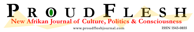 ProudFlesh: New Afrikan Journal of Culture, Politics, and Consciousness